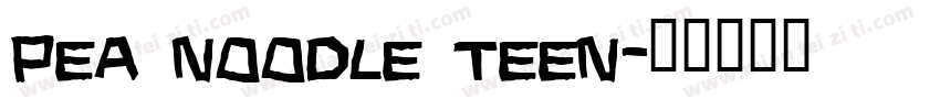 Pea Noodle Teen字体转换